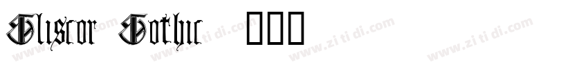 Gliscor Gothic字体转换